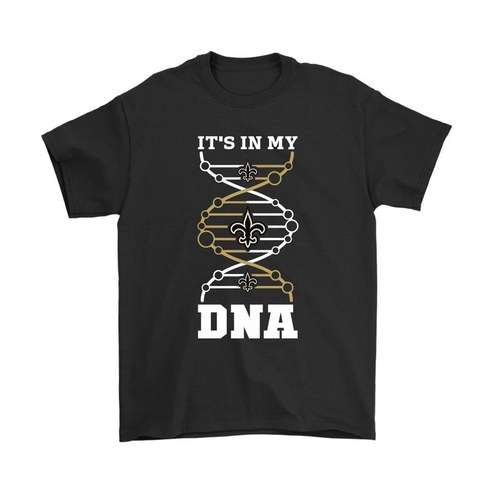 The New Orleans Saints Its In My Dna Nfl Football Shirts