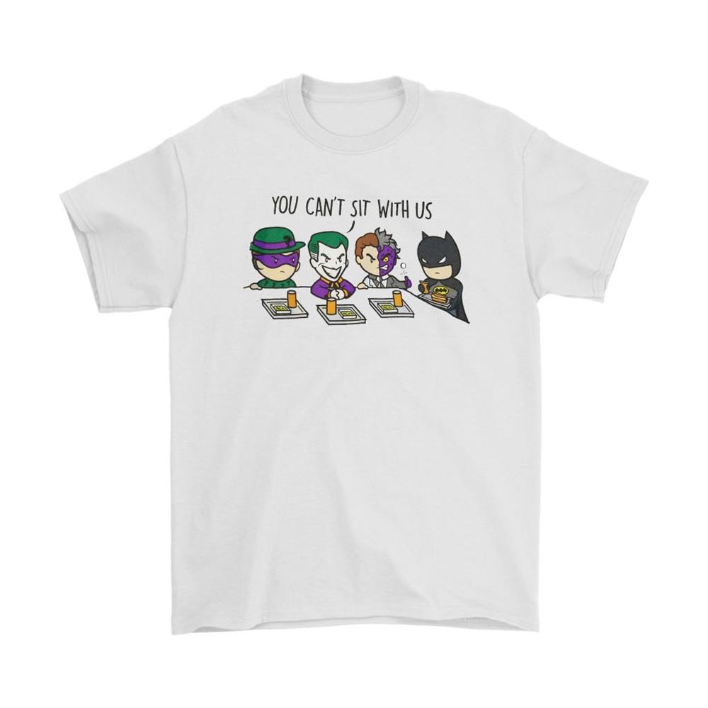 The Riddler Joker Two-face You Cant Sit With Us Batman Shirts