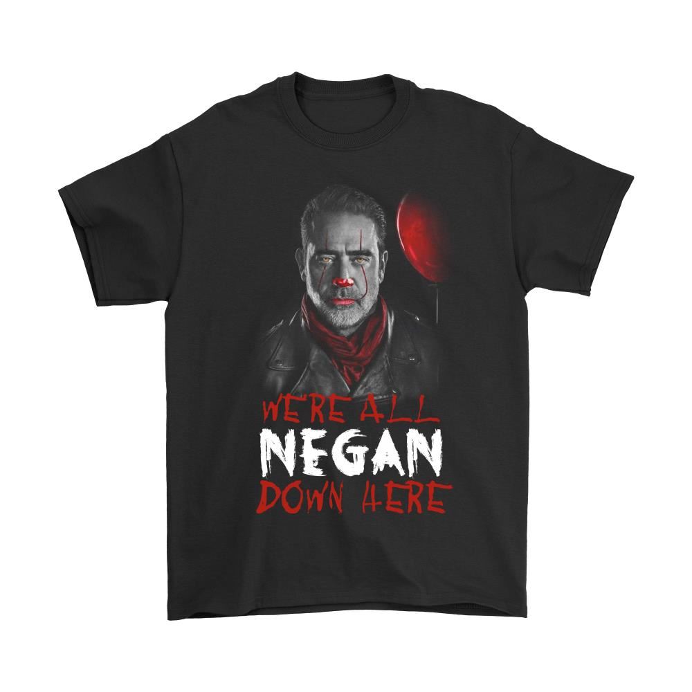 The Walking Dead Were All Negan Down Here Stephen King Shirts