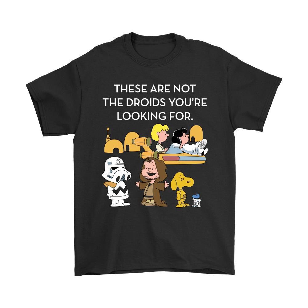 These Are Not The Droids Youre Looking For Star Wars Shirts
