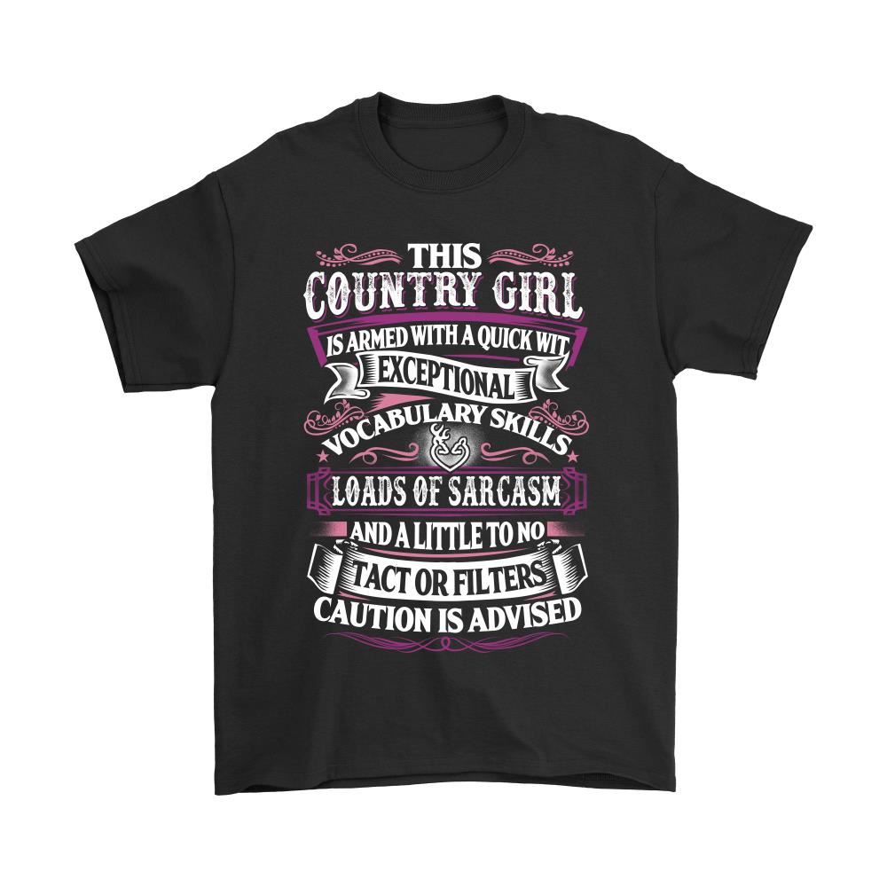 This Country Girl Is Armed With Quick Wit Shirts
