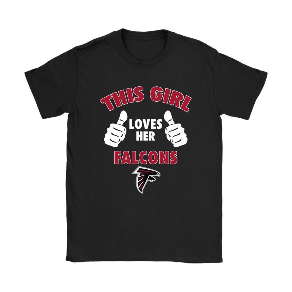 This Girl Loves Her Atlanta Falcons Nfl Shirts