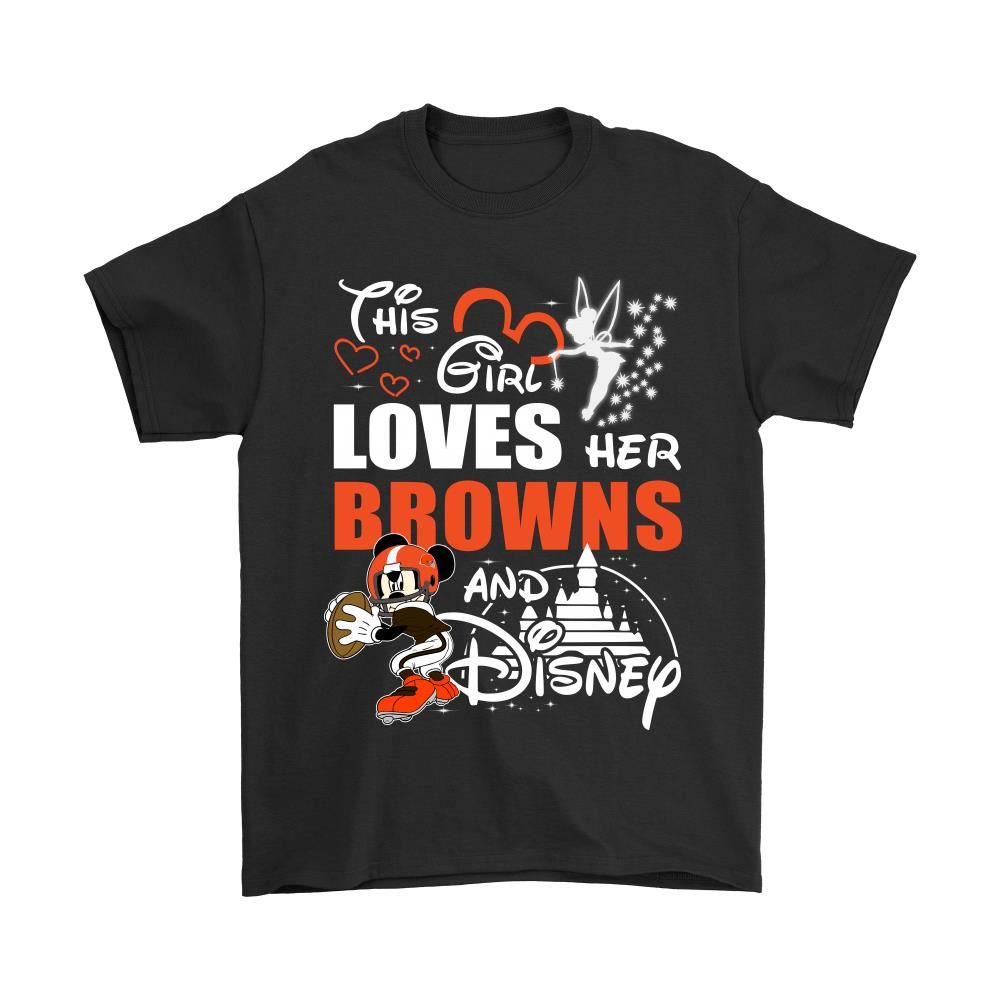 This Girl Loves Her Cleveland Browns And Mickey Disney Shirts