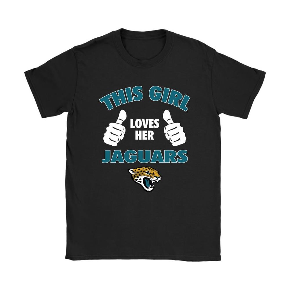 This Girl Loves Her Jacksonville Jaguars Nfl Shirts