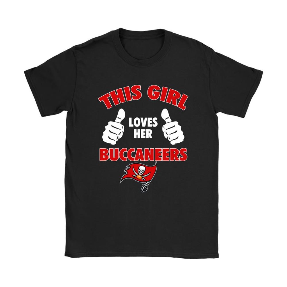 This Girl Loves Her Tampa Bay Buccaneers Nfl Shirts