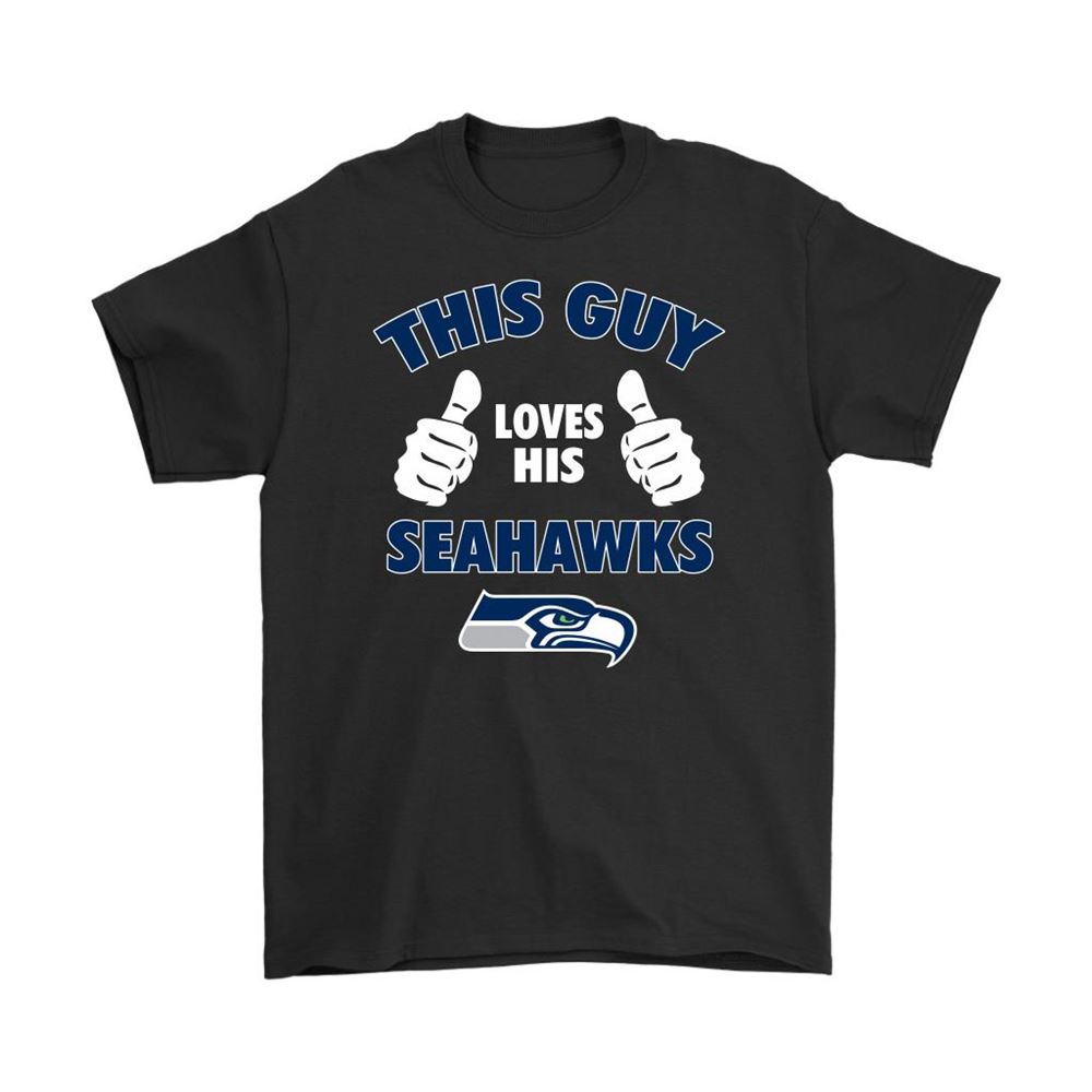 This Guy Loves His Seattle Seahawks Shirts