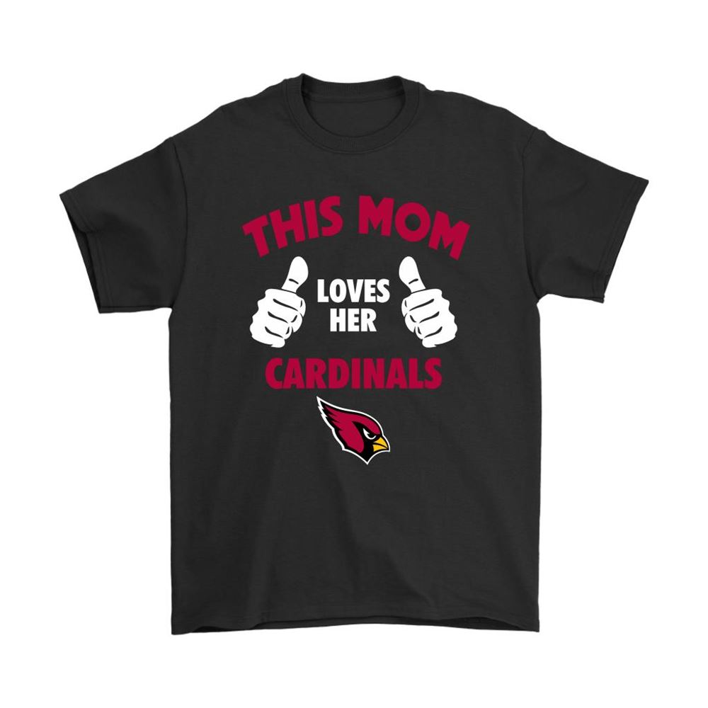 This Mom Loves Her Arizona Cardinals Nfl Shirts