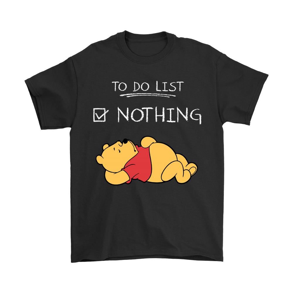 To Do List Nothing Winnie The Pooh Shirts