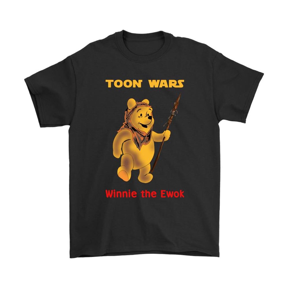 Toon Wars Winnie The Ewok Star Wars Pooh Bear Shirts