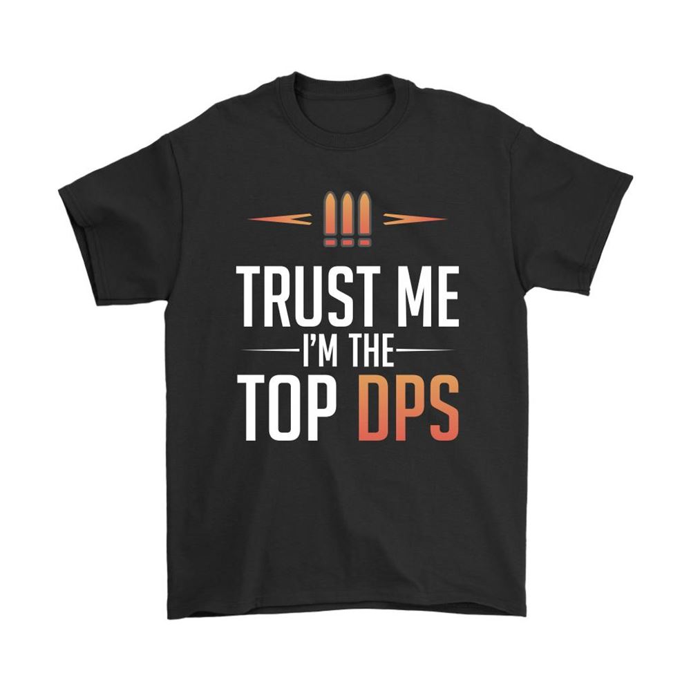 Trust Me Im The Top Dps Role Symbol Overwatch Shirts