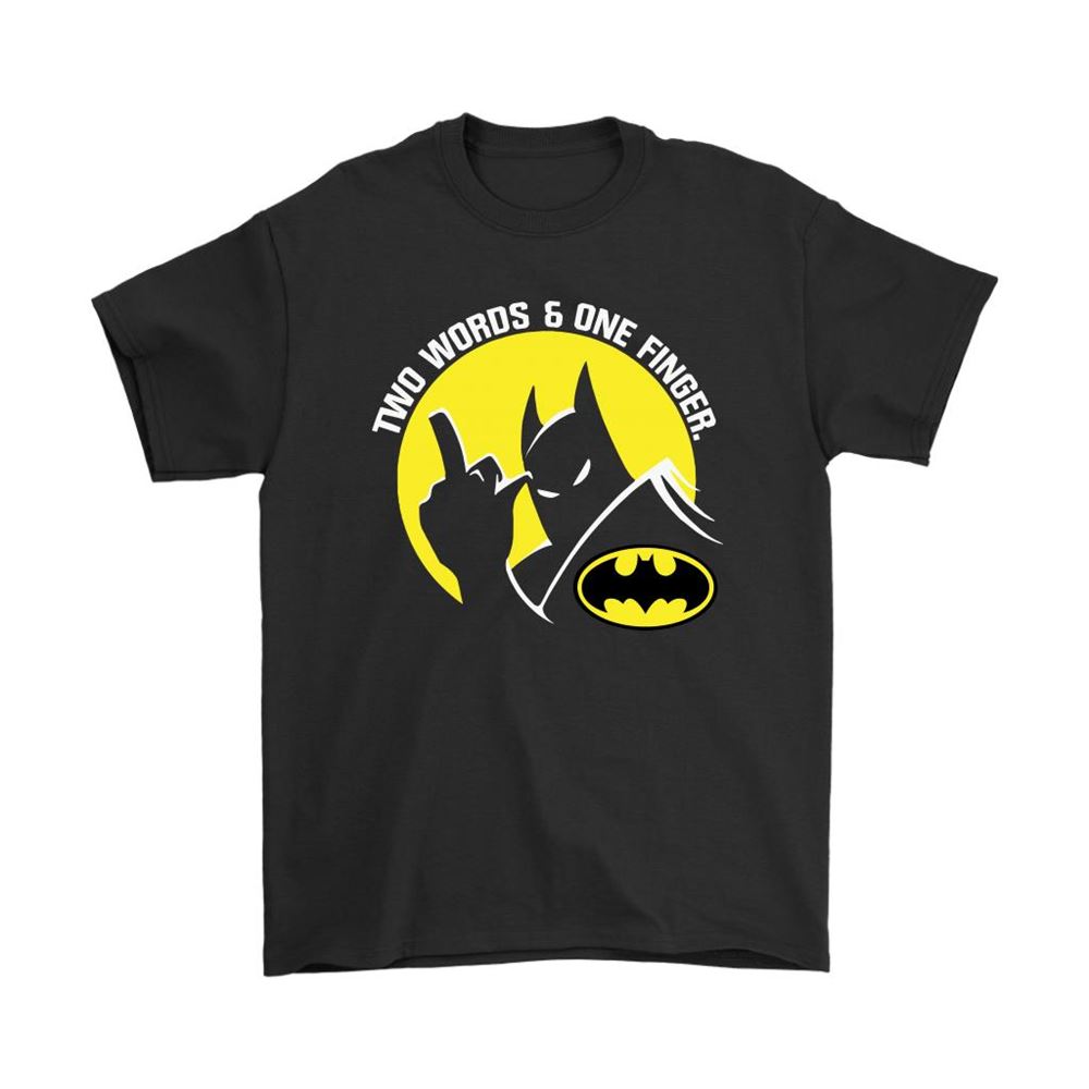 Two Words And One Finger Fuck You Batman Shirts