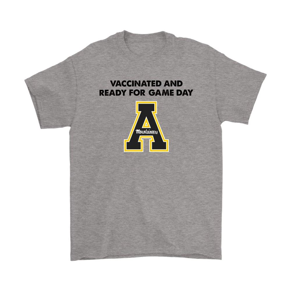 Vaccinated And Ready For Game Day Appalachian State Mountaineers Shirts