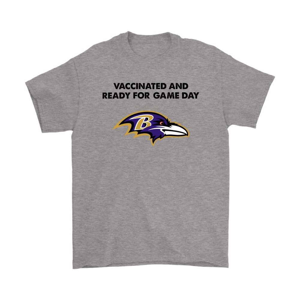 Vaccinated And Ready For Game Day Baltimore Ravens Shirts
