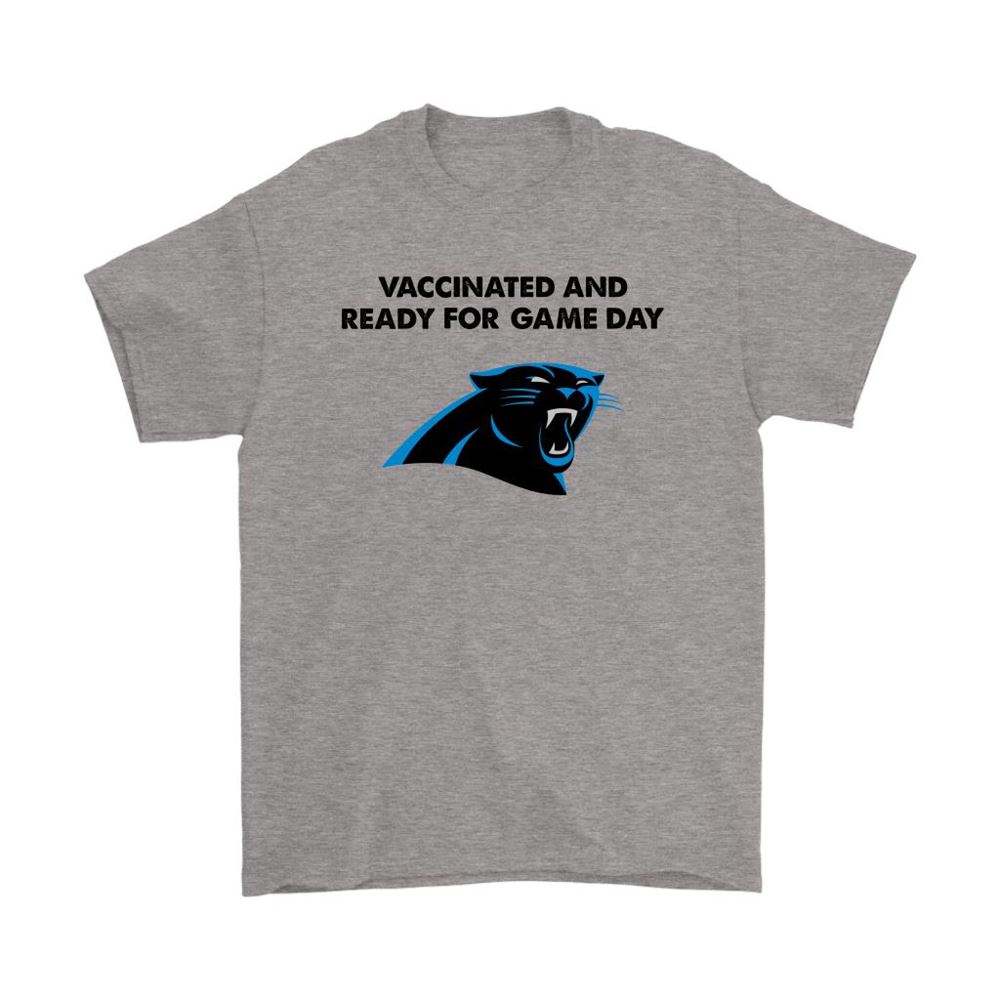 Vaccinated And Ready For Game Day Carolina Panthers Shirts