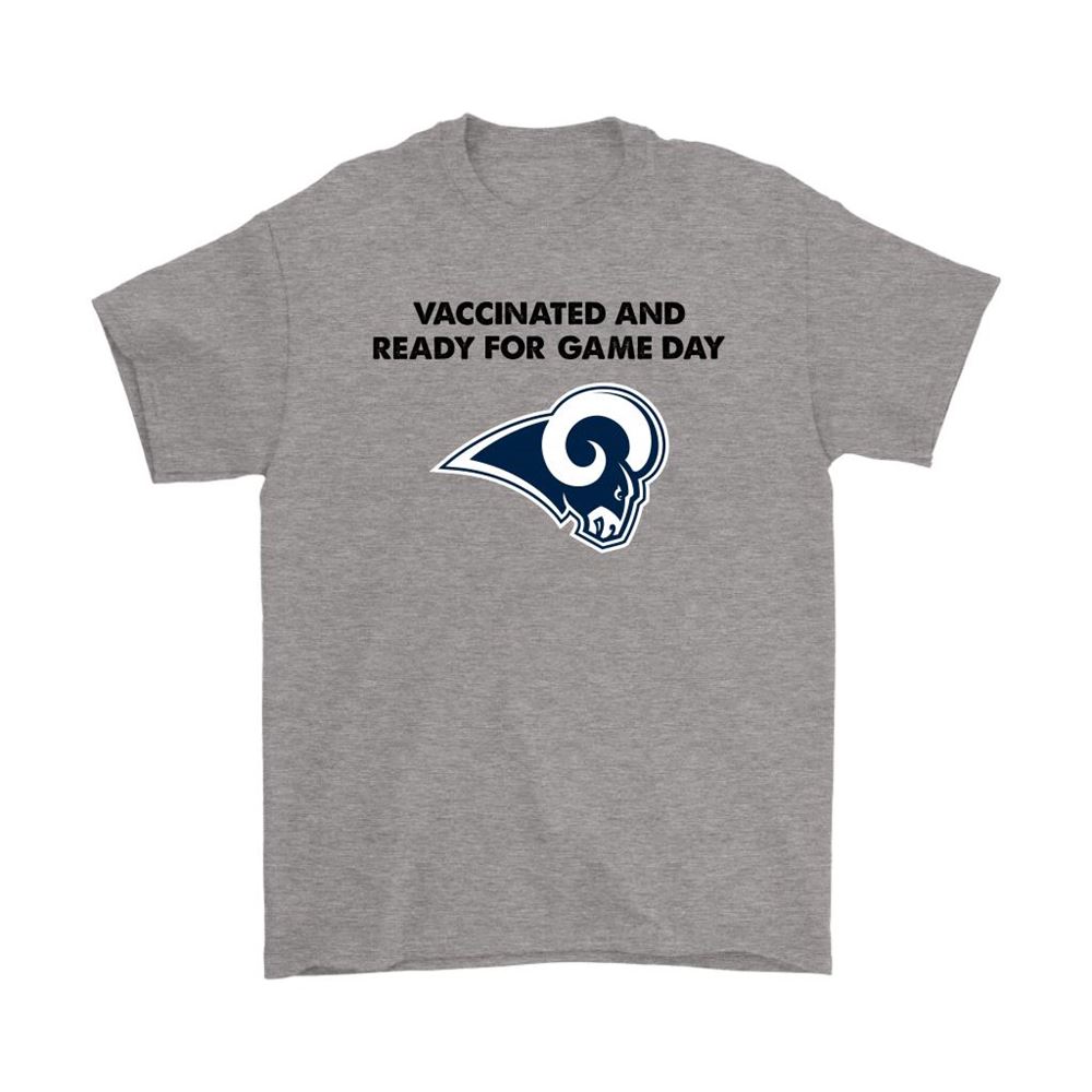 Vaccinated And Ready For Game Day Los Angeles Rams Shirts