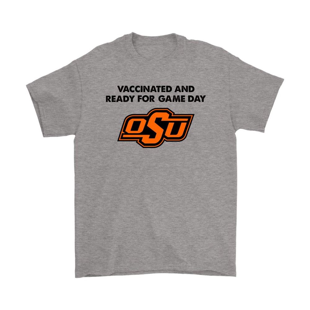 Vaccinated And Ready For Game Day Oklahoma State Cowboys Shirts