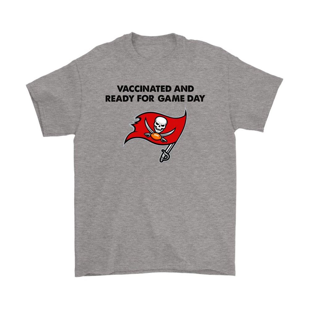 Vaccinated And Ready For Game Day Tampa Bay Buccaneers Shirts