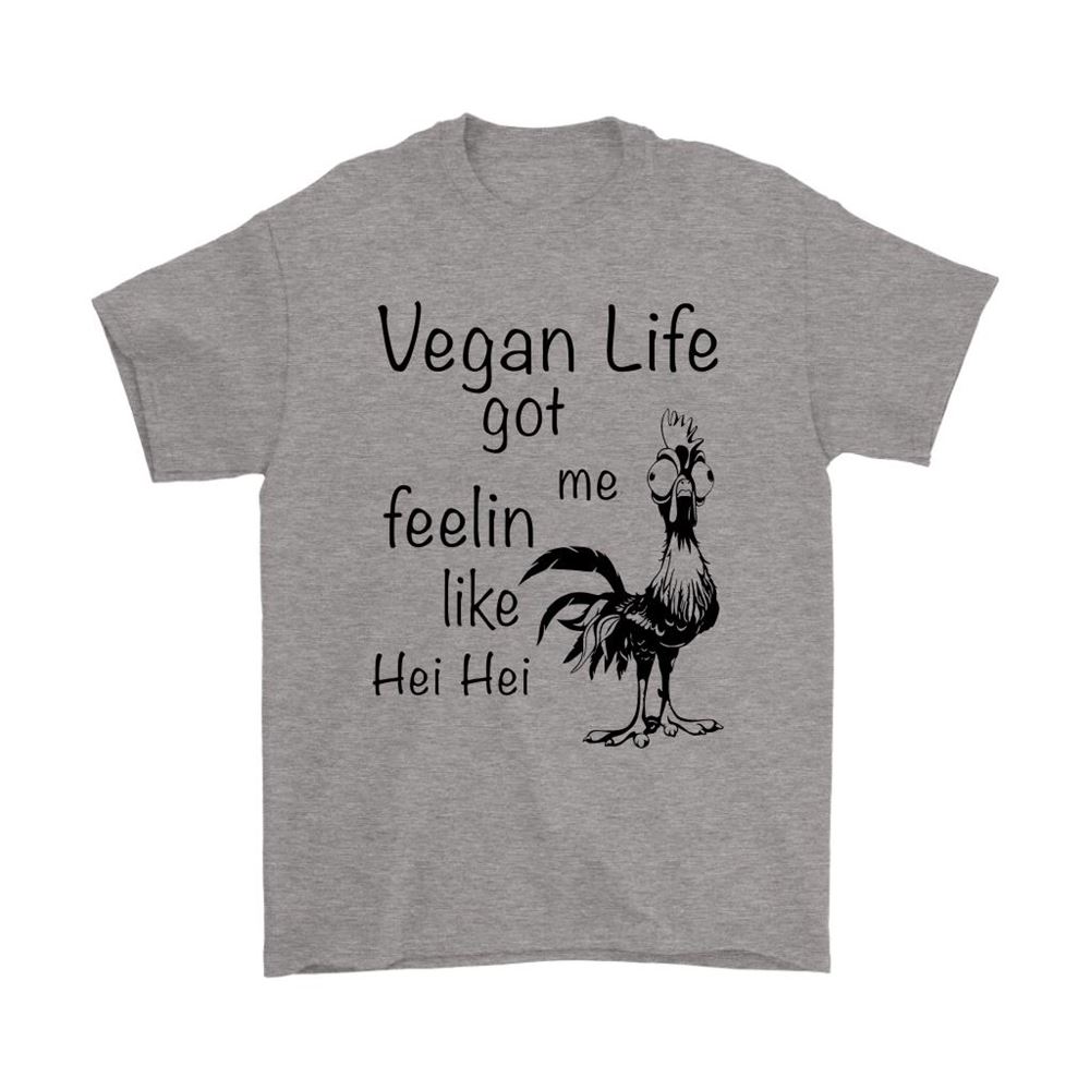 Vegan Life Got Me Feeling Like Hei Hei Moana Disney Shirts