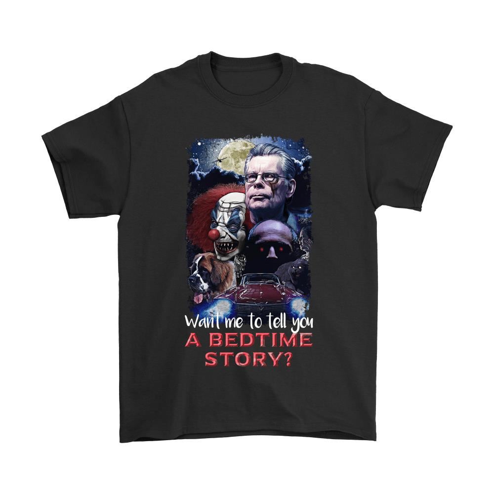 Want To Tell You A Bedtime Story Stephen King Shirts
