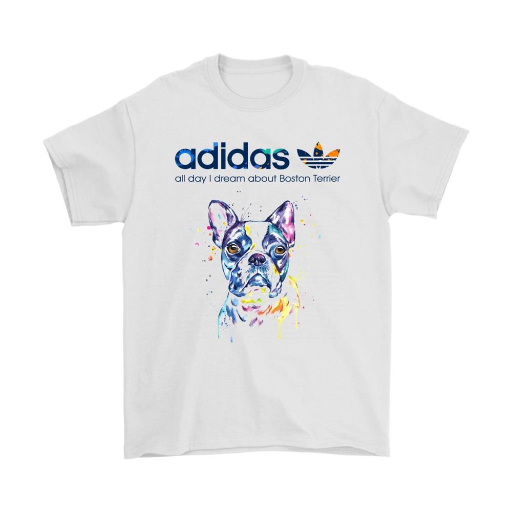 Water Color Adidas All Day I Dream About Boston Terrier Shirts