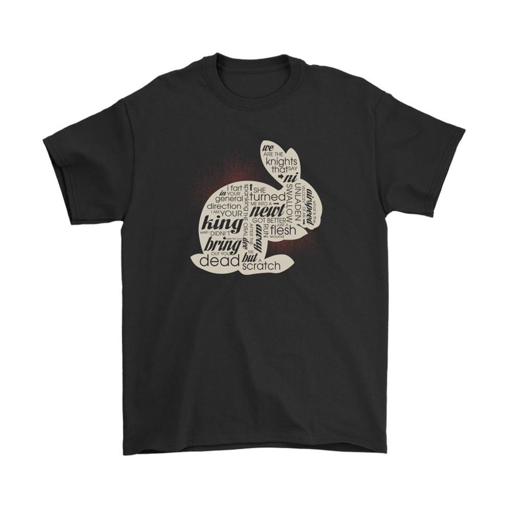 We Are The Knights That Say Ni Rabbit Monty Python Quotes Shirts