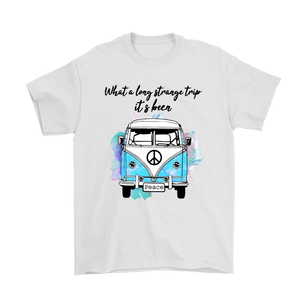 What A Long Strange Trip Its Has Been Love And Peace Van Shirts