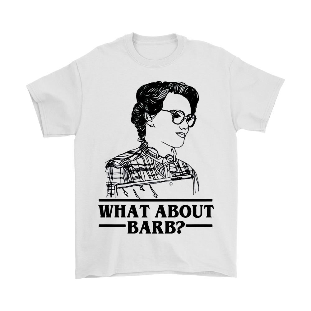 What About Barb Stranger Things Justice For Barb Shirts