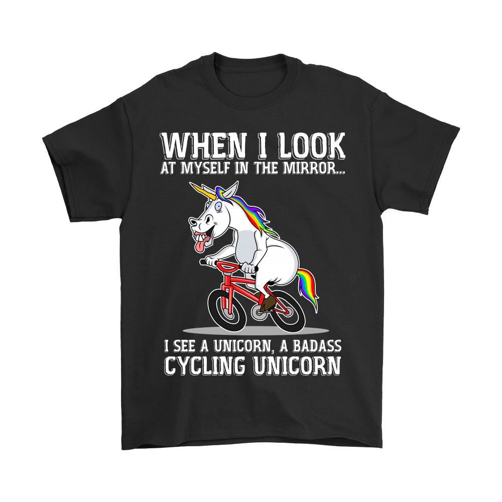 When I Look At Myself In The Mirror I See A Cycling Unicorn Shirts