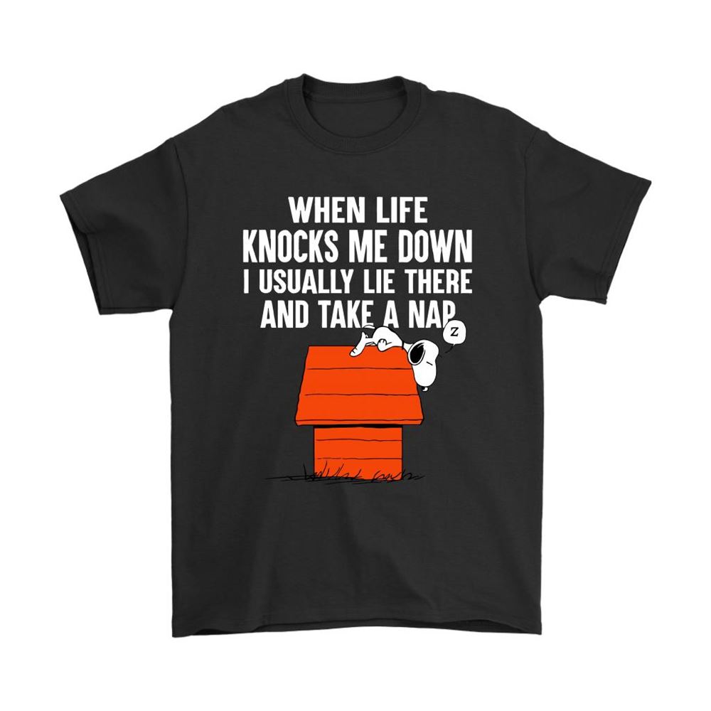 When Life Knocks Me Down Lie There And Take A Nap Lazy Snoopy Shirts
