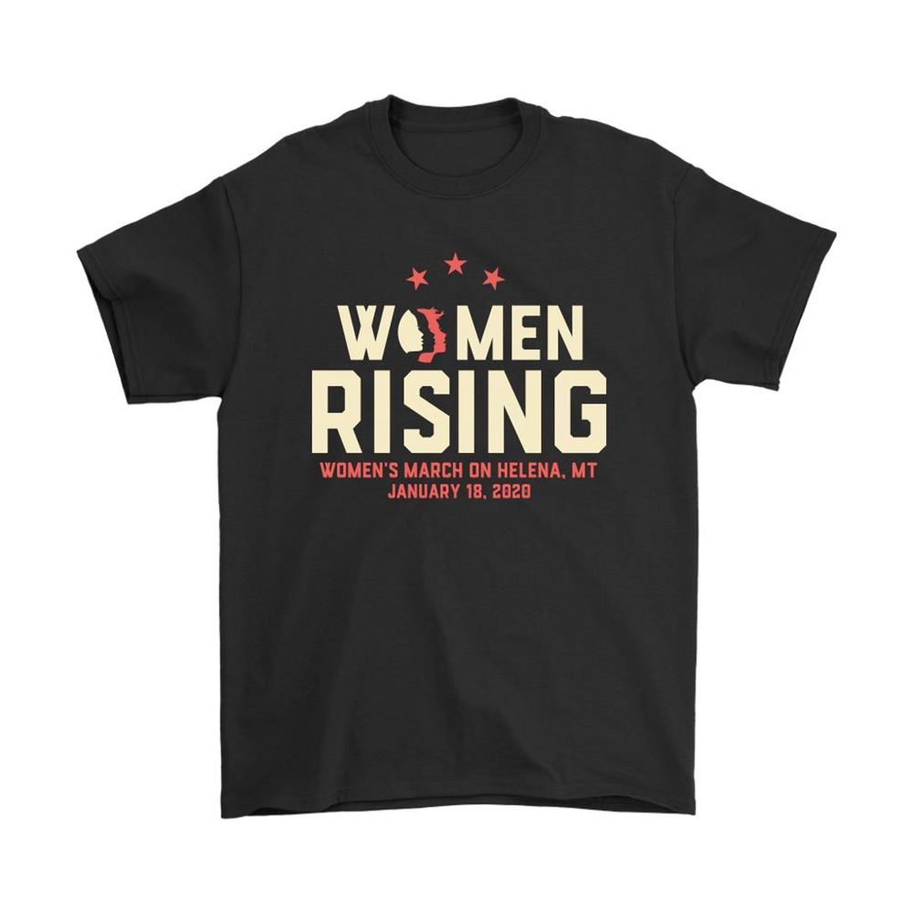 Women Rising Womens March On Helena Mt January 18 2020 Shirts