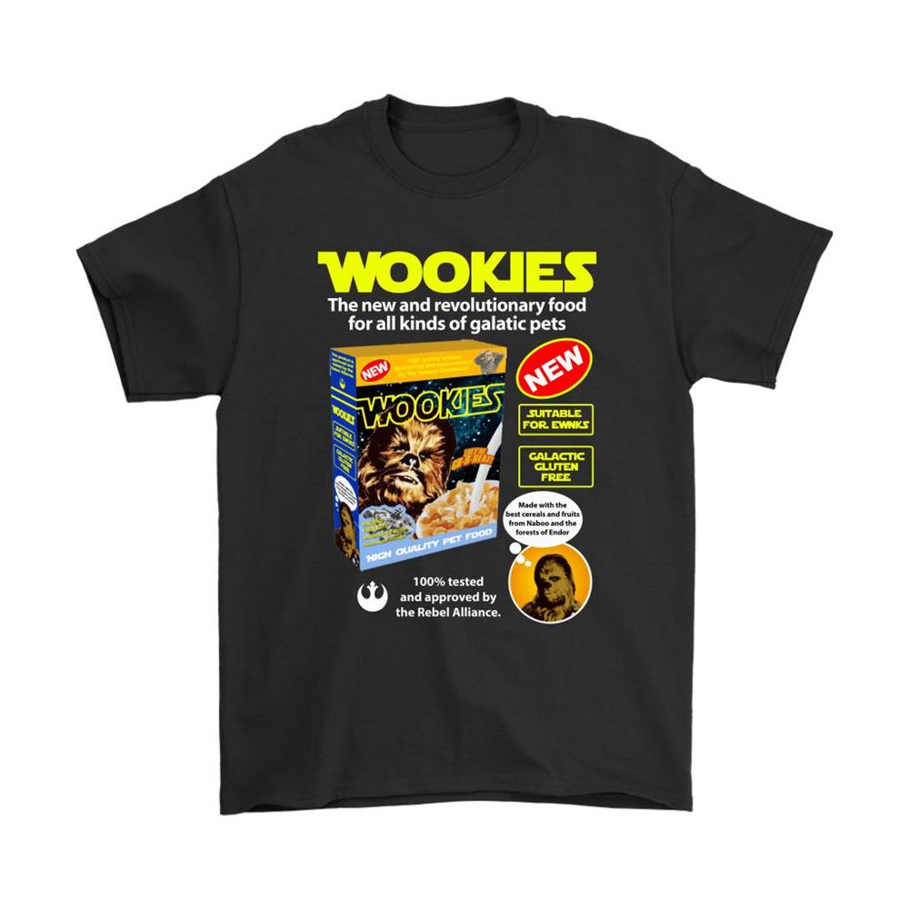 Wookies The New And Revolutionary Food Star Wars Shirts