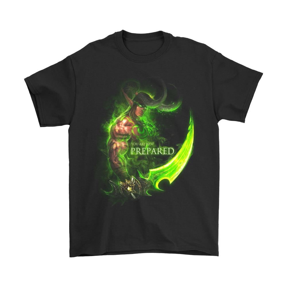 World Of Warcraft Demon Hunter You Are Not Prepared Shirts