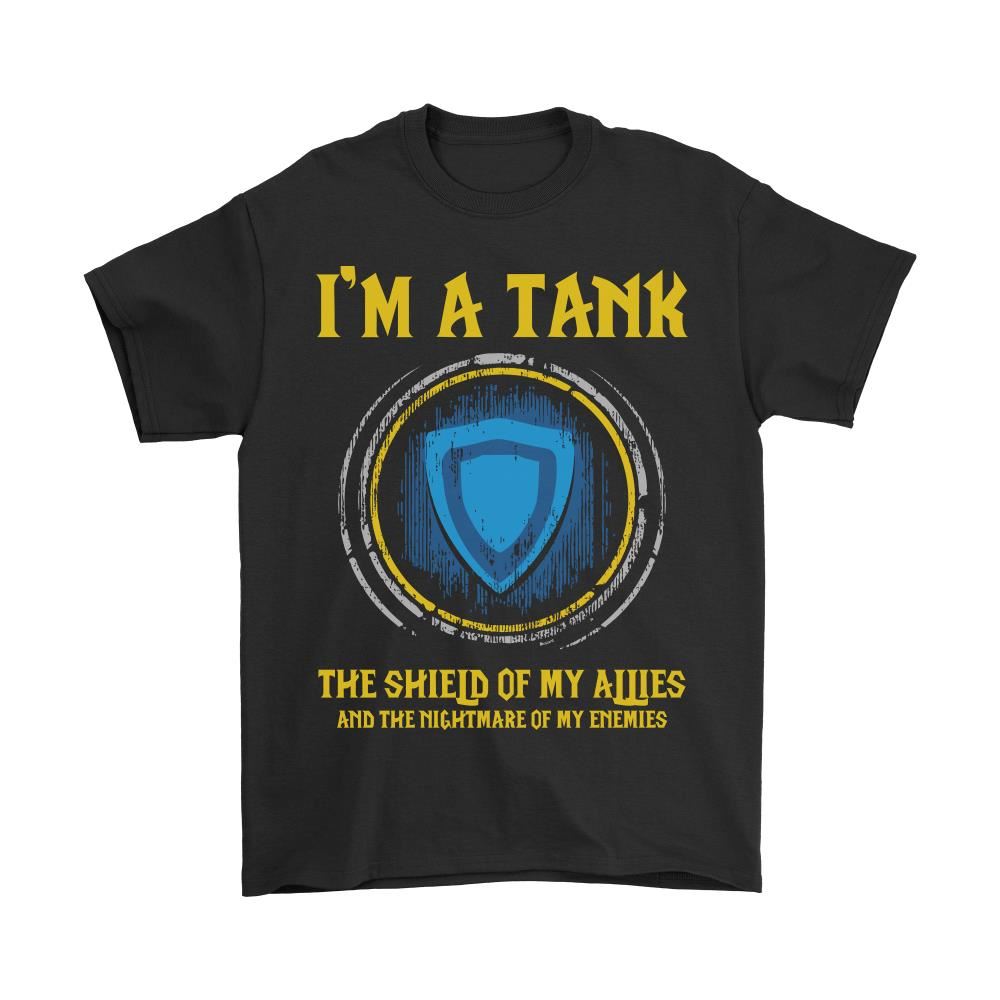 World Of Warcraft Im A Tank The Shield Of My Allies Shirts
