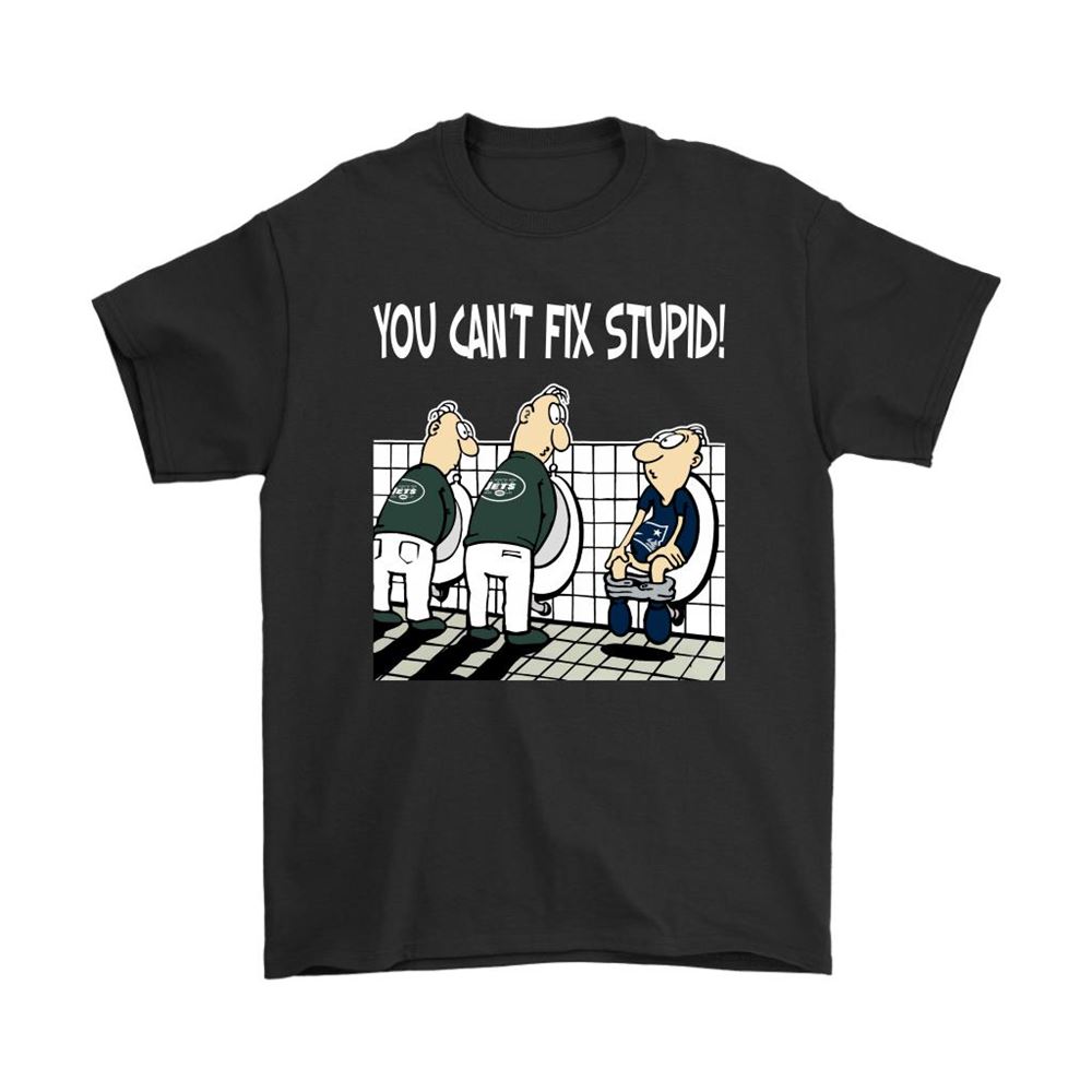 You Cant Fix Stupid Funny New York Jets Nfl Shirts
