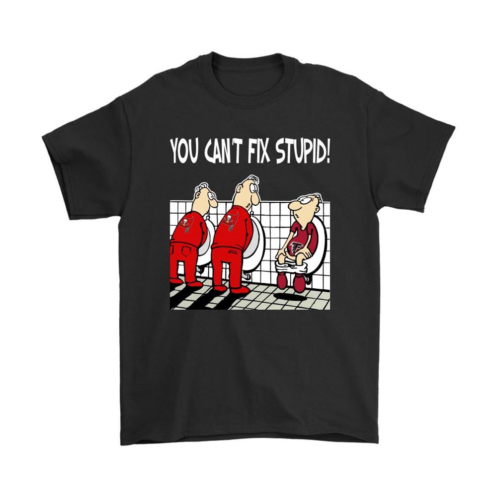 You Cant Fix Stupid Funny Tampa Bay Buccaneers Nfl Shirts