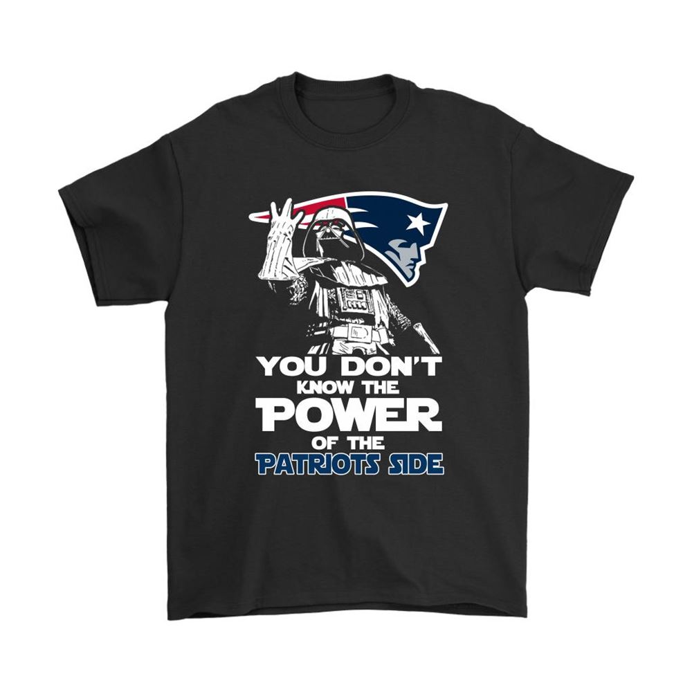 You Dont Know The Power Of The Patriots Side Star Wars Nfl Shirts