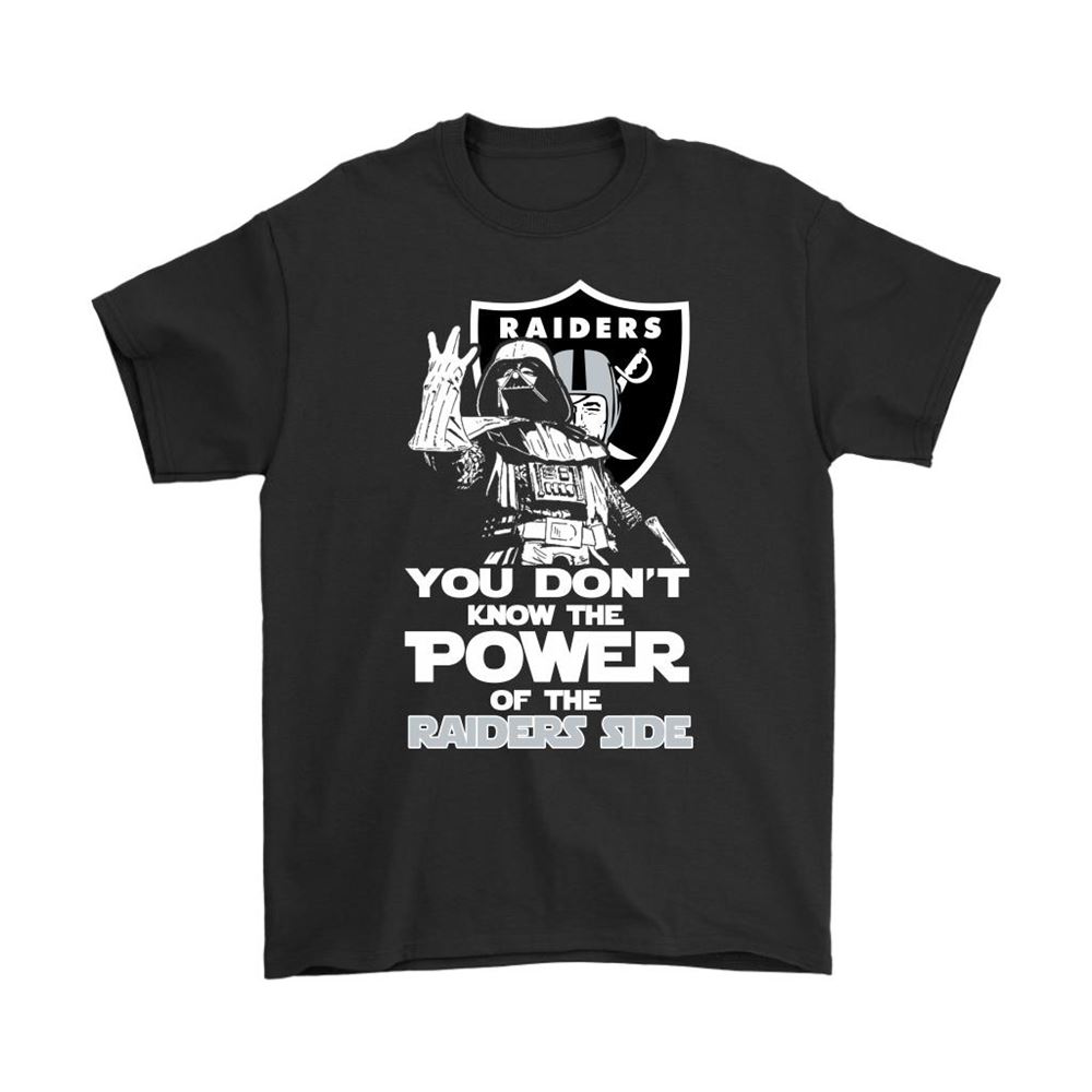 You Dont Know The Power Of The Raiders Side Star Wars Nfl Shirts