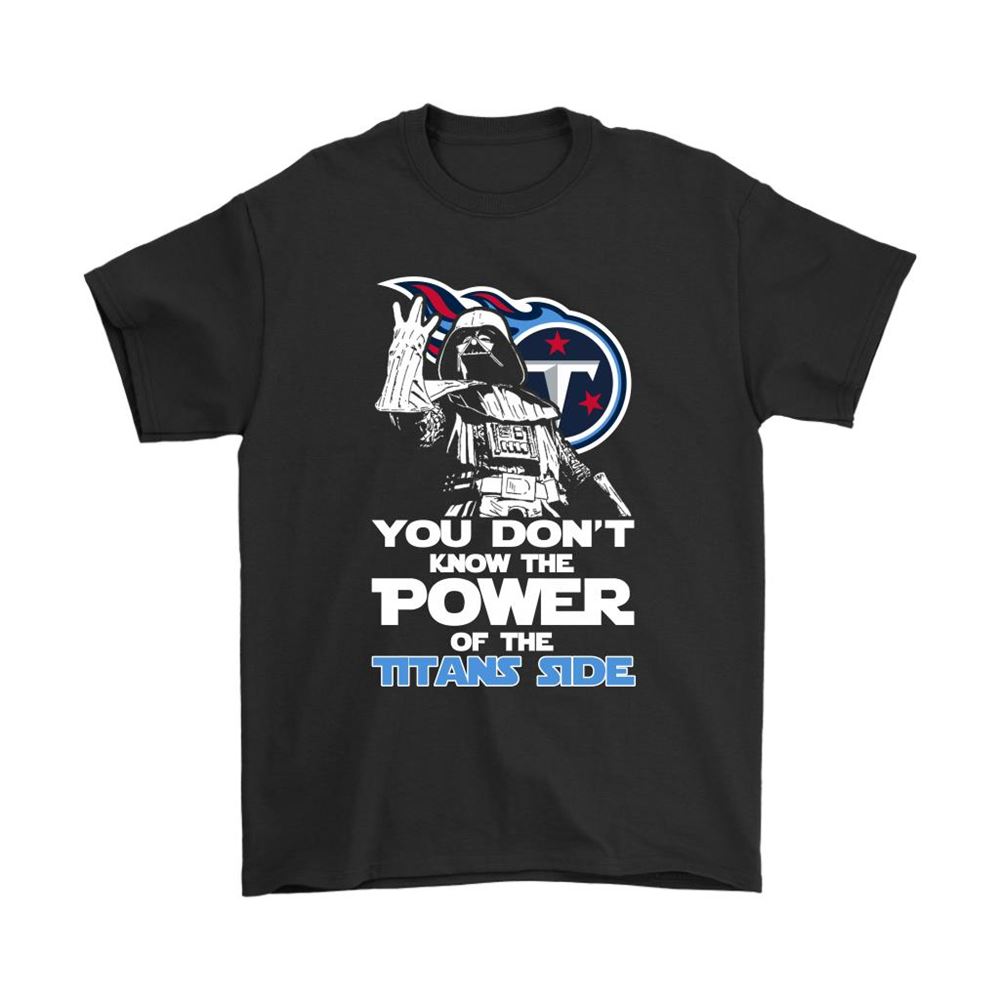 You Dont Know The Power Of The Titans Side Star Wars Nfl Shirts