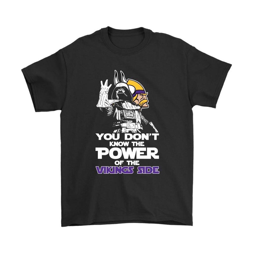 You Dont Know The Power Of The Vikings Side Star Wars Nfl Shirts