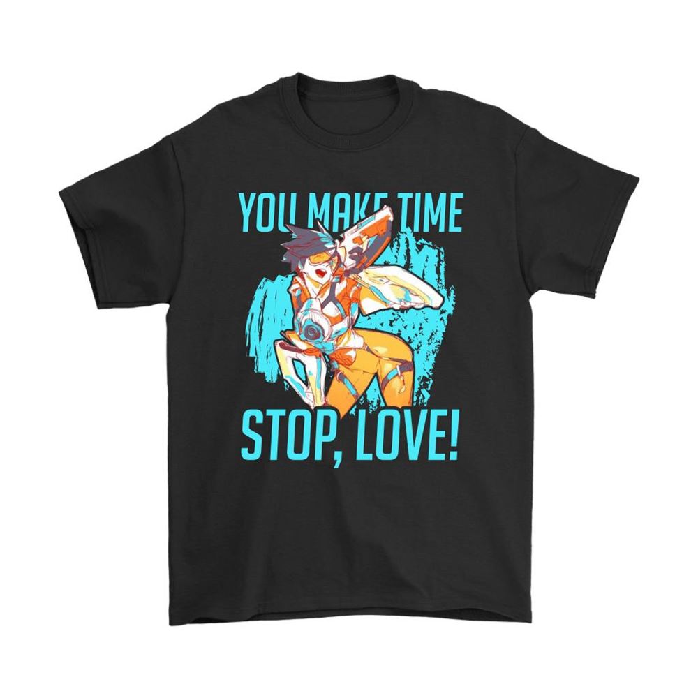 You Make Time Stop Love Tracer Overwatch Shirts