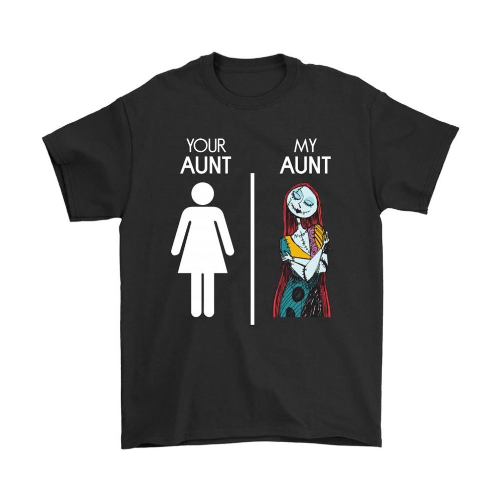 Your Aunt My Aunt Sally The Nightmares Before Christmas Shirts
