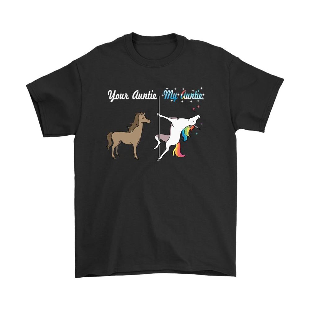 Your Auntie My Auntie Horse And Fabulous Unicorn Shirts