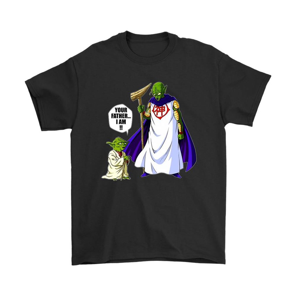 Your Father I Am Star Wars Yoda And Dragon Ball Kami Shirts