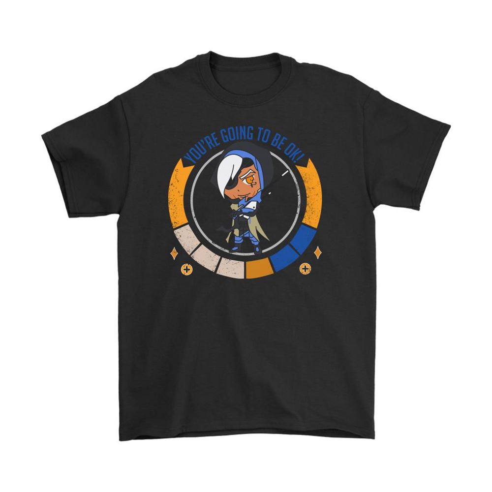 Youre Going To Be Ok Small Ana Overwatch Shirts