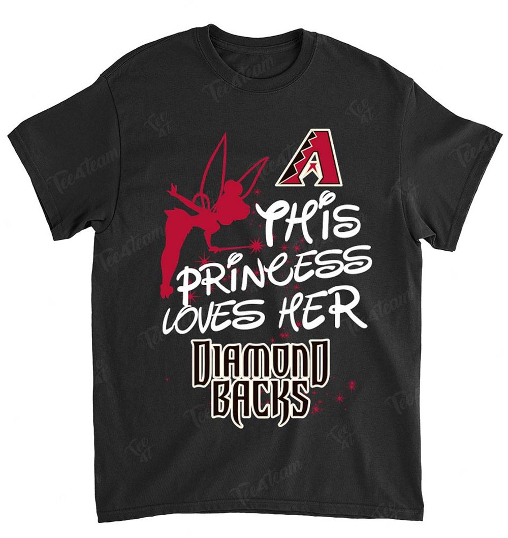 Mlb Arizona Diamondbacks 108 Fairy Disney This Princess Loves Her Team Shirt