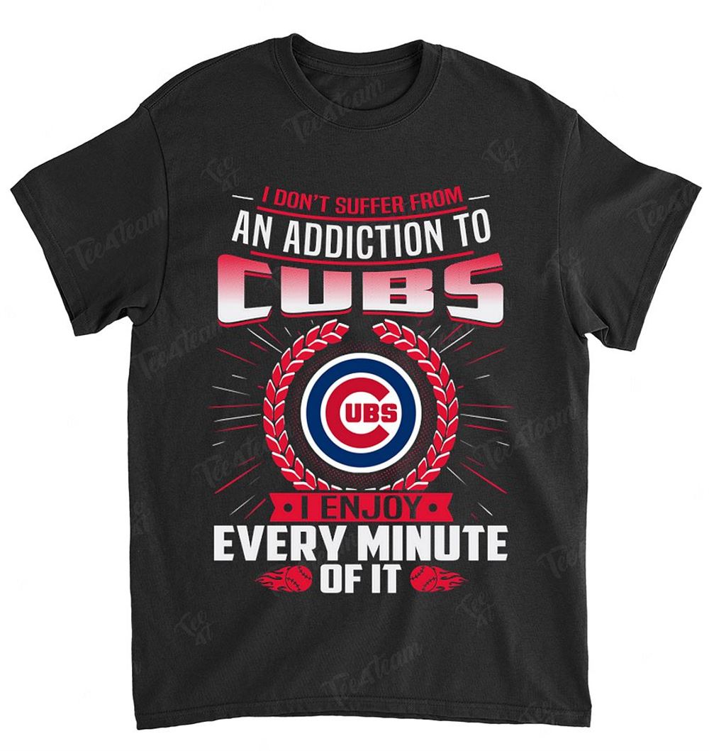 Mlb Chicago Cubs 165 I Dont Suffer From Ann Addiction Shirt