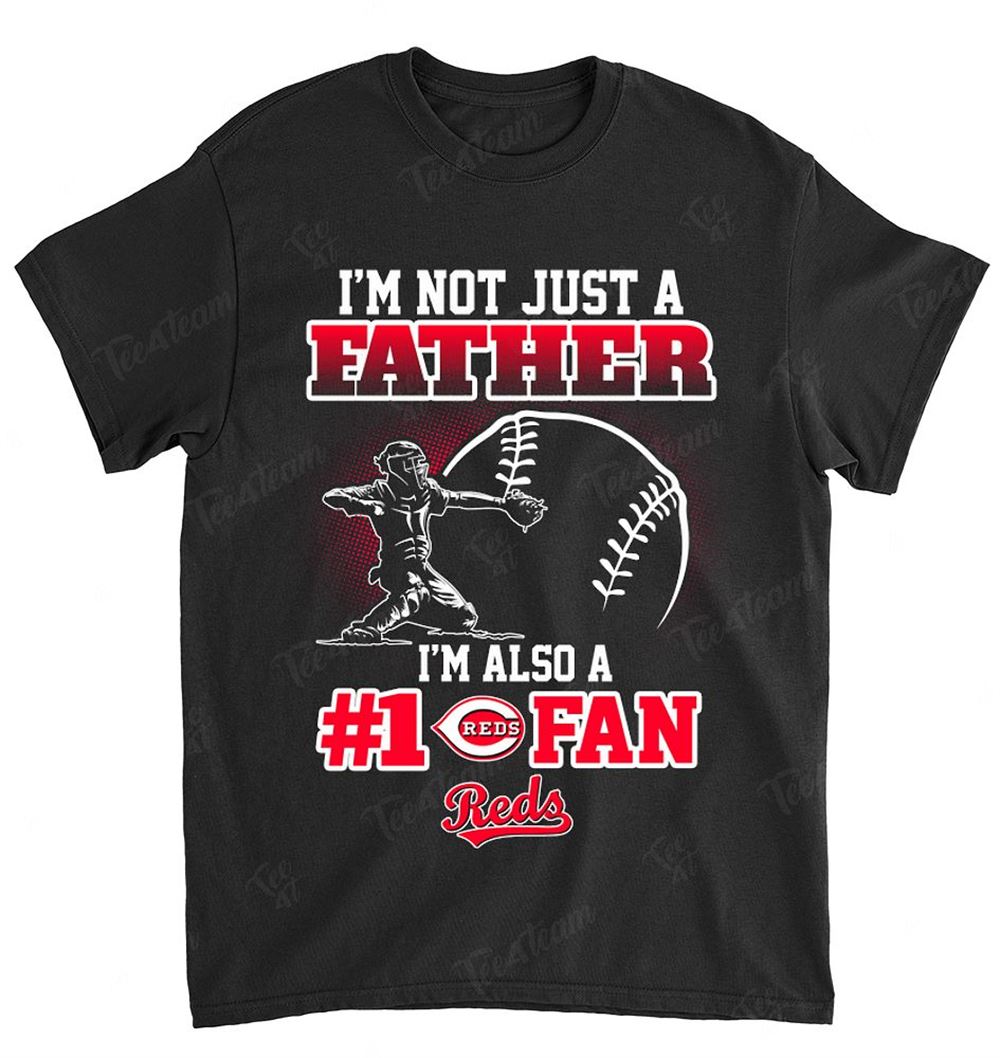 Mlb Cincinnati Reds 093 Not Just Father Also A Fan Shirt