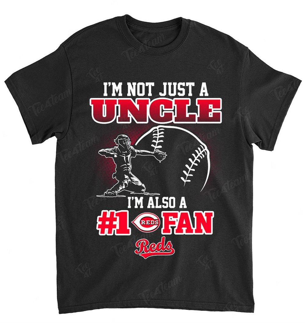 Mlb Cincinnati Reds 099 Not Just Uncle Also A Fan Shirt