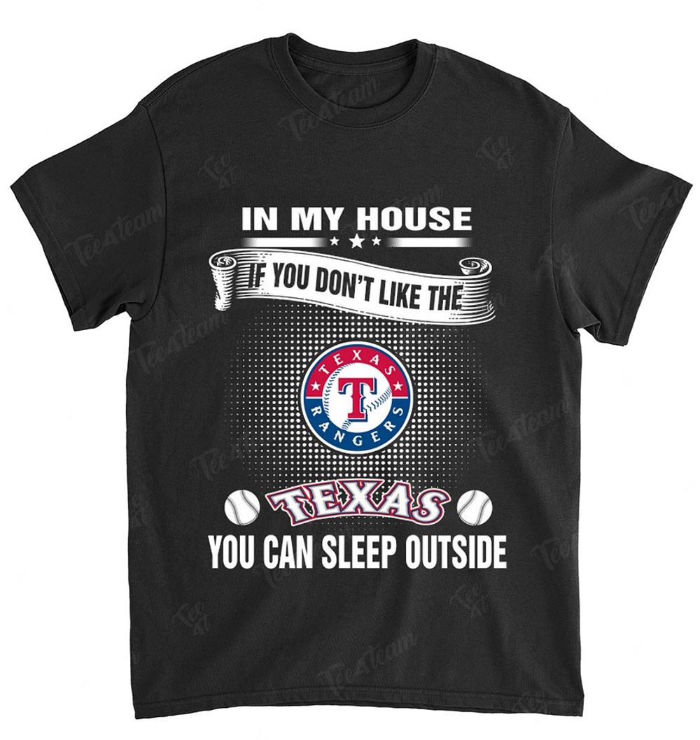 Mlb Texas Rangers 104 You Can Sleep Outside Shirt Full Size Up To 5xl