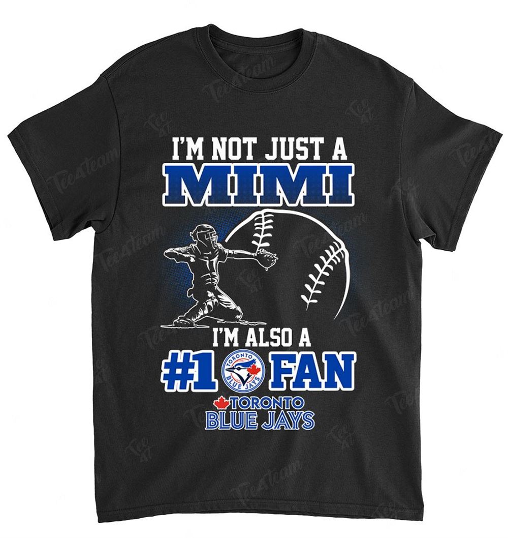 Mlb Toronto Blue Jays 088 Not Just Mimi Also A Fan Shirt Plus Size Up To 5xl